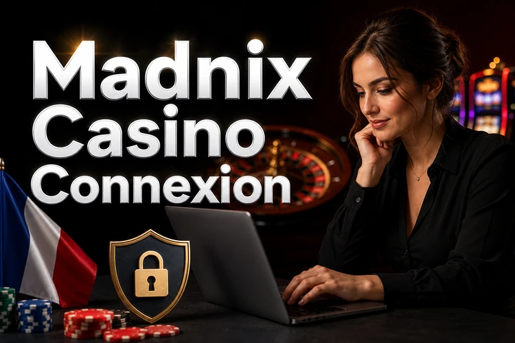 Madnix Casino Connexion : Accédez à votre espace joueur